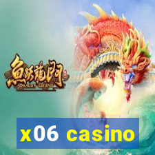 x06 casino